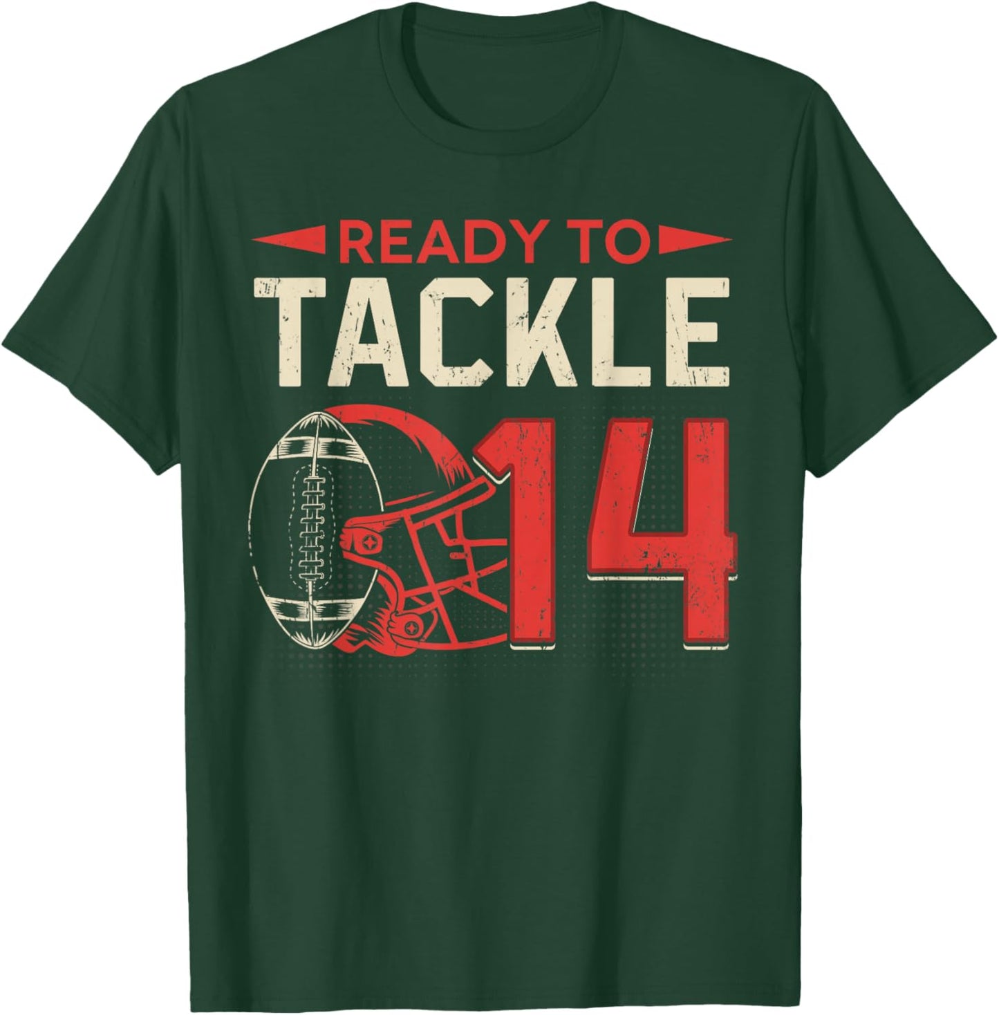Ready To Tackle 14 American Football It's My 14th Birthday T-Shirt - T-Shirt | Forest