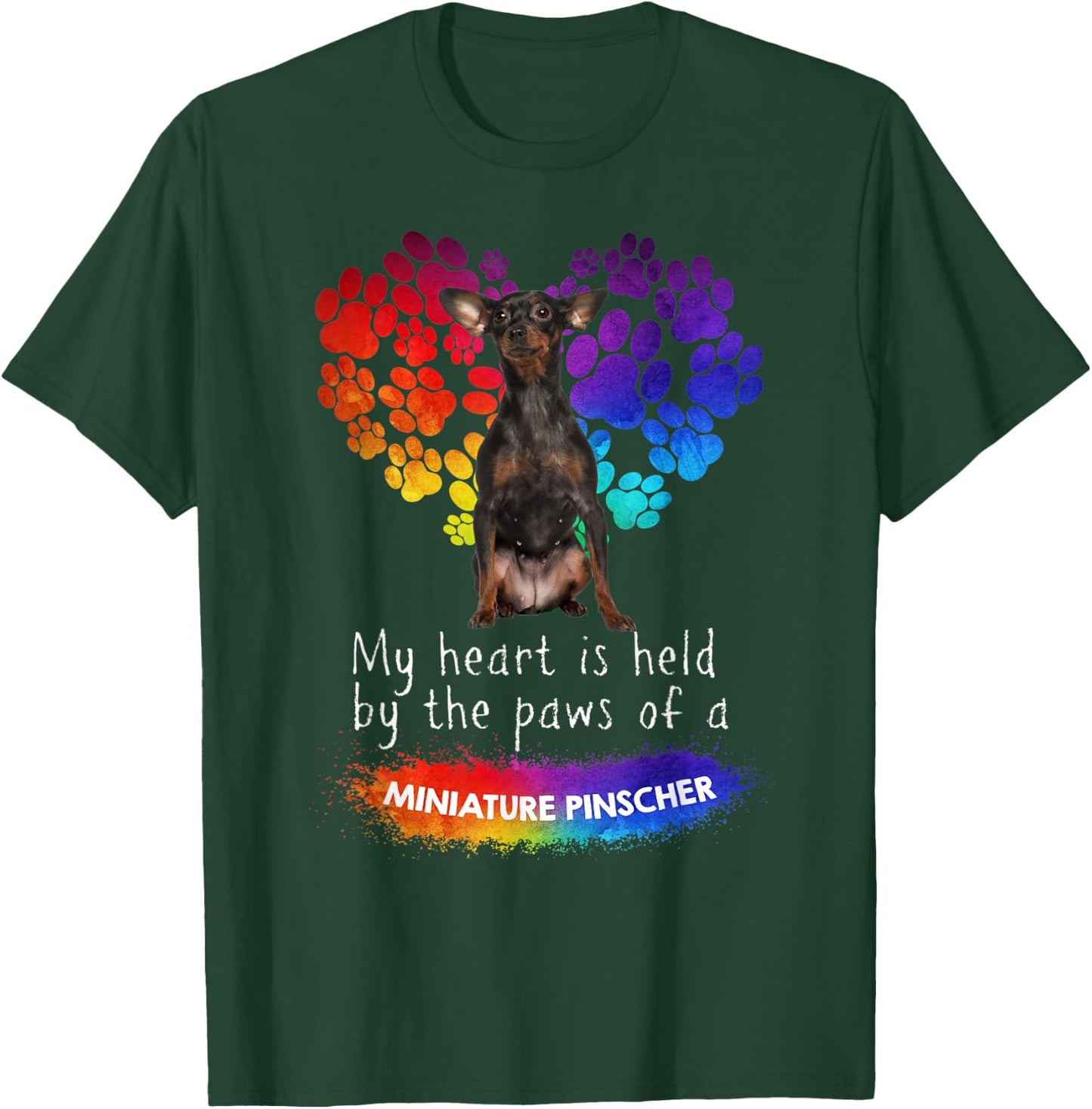 My Heart Is Held By The Paws Of A Miniature Pinscher T-Shirt - T-Shirt | Forest