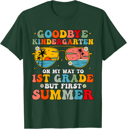 Goodbye Kindergarten Graduation To 1st Grade Hello Summer T-Shirt - T-Shirt | Forest
