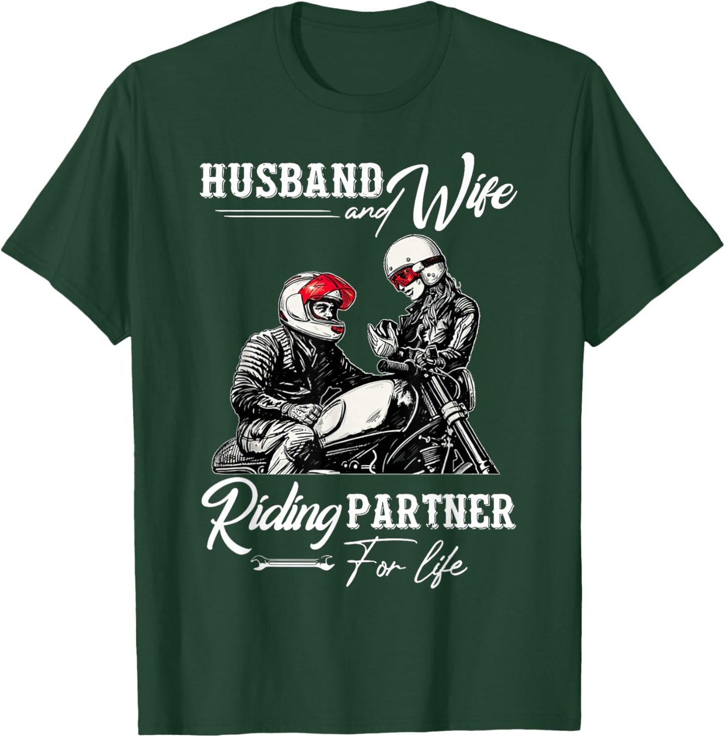 Motorcycle Husband and Wife Riding Partner Riding Couple T-Shirt - T-Shirt | Forest
