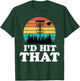 I'd Hit That Funny Retro Disc Golf Frisbee Player Sport Gift T-Shirt - T-Shirt | Forest