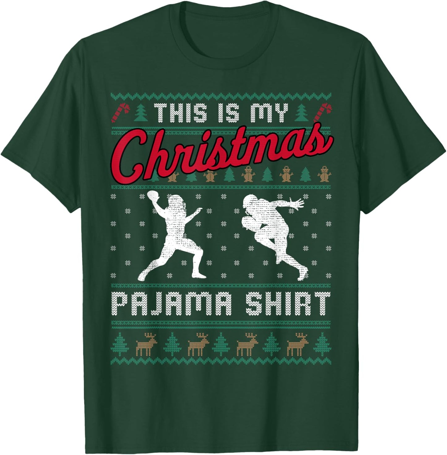 This Is My Christmas Pajama American Football Ugly Sweater T-Shirt - T-Shirt | Forest