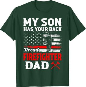 Firefighter My Son Has Your Proud Firefighter Dad American T-Shirt - T-Shirt | Forest