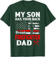 Firefighter My Son Has Your Proud Firefighter Dad American T-Shirt - T-Shirt | Forest