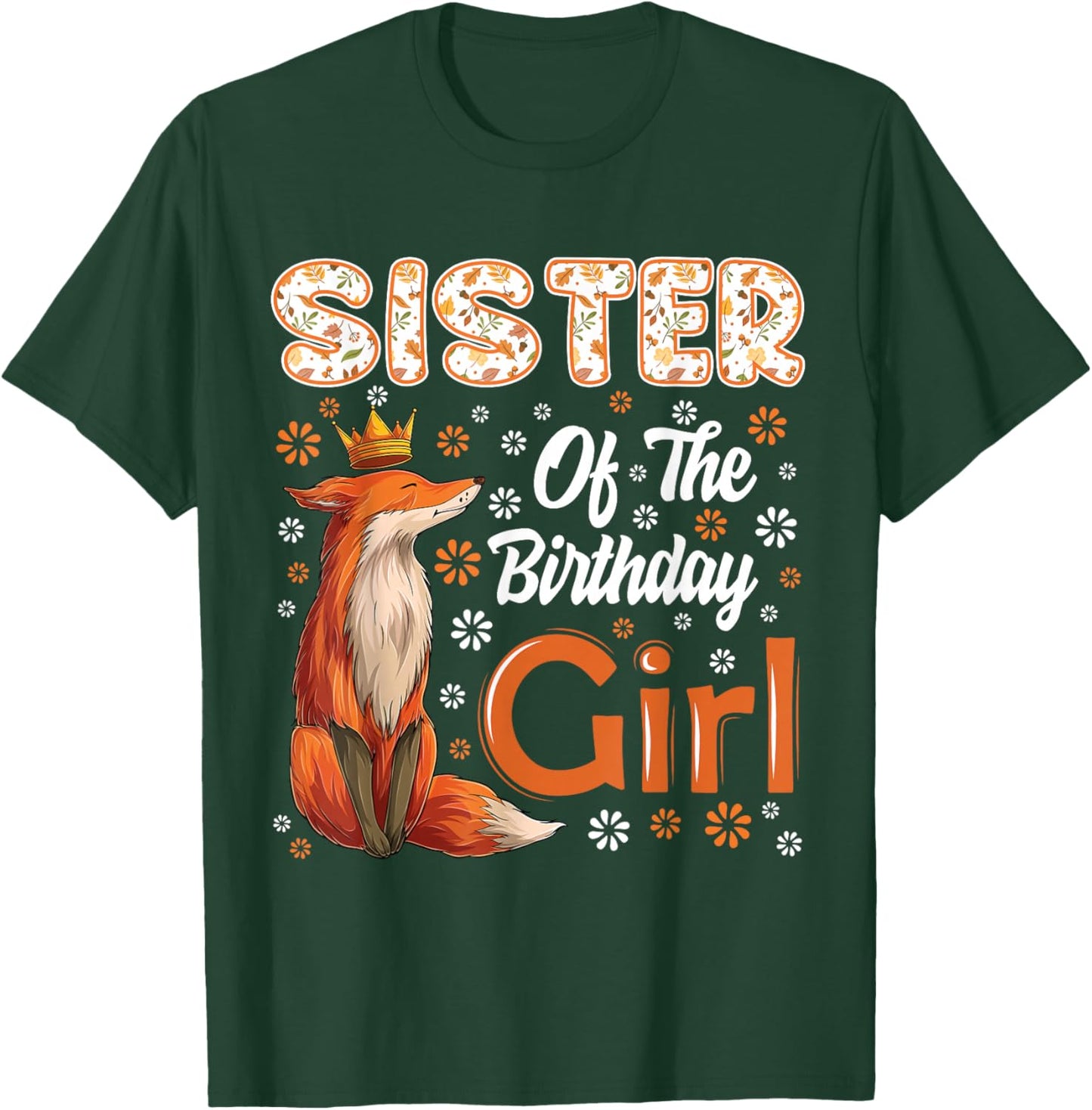 Sister Fox Animal Lovers Birthday Girl Fox B-day Family T-Shirt - T-Shirt | Forest