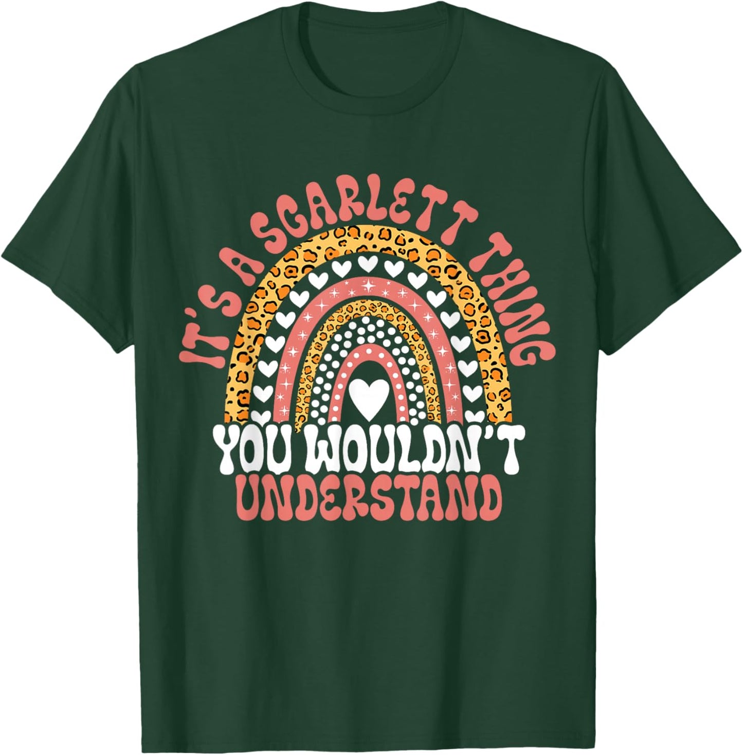 Funny Scarlett Name Funny Scarlett Birthday Quote Scarlett T-Shirt - T-Shirt | Forest