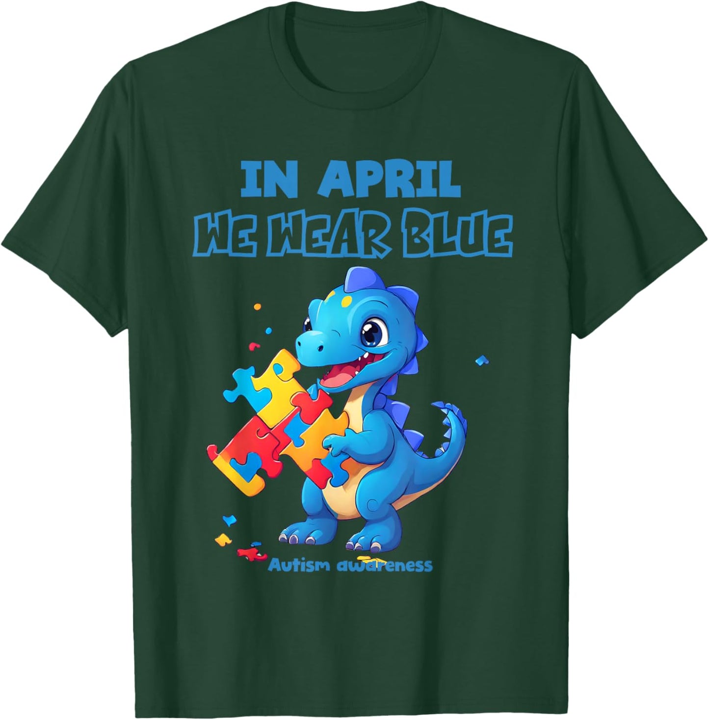 In april we wear blue autism awareness month dinasour t-rex T-Shirt - T-Shirt | Forest