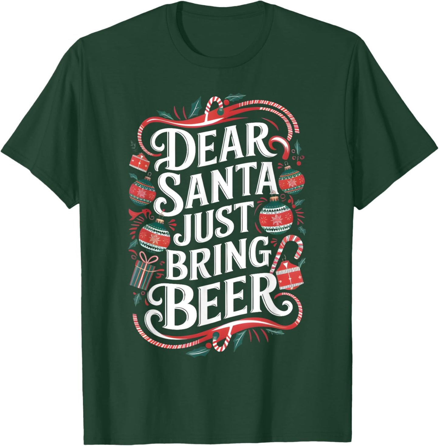 Matching Family Christmas Dear Santa just bring Beer T-Shirt - T-Shirt | Forest