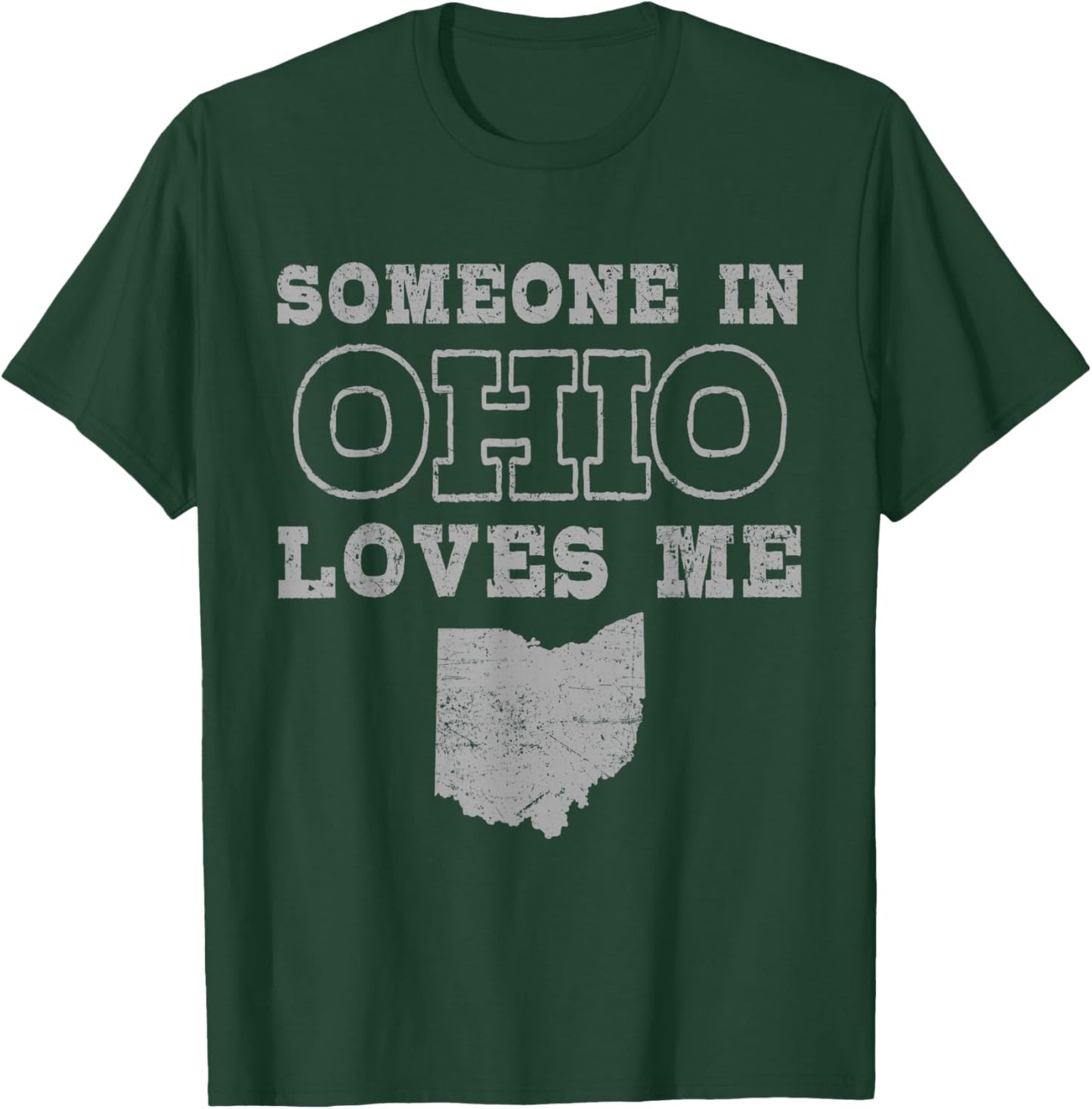 Someone In Ohio Loves Me Vintage US State T-Shirt - T-Shirt | Forest