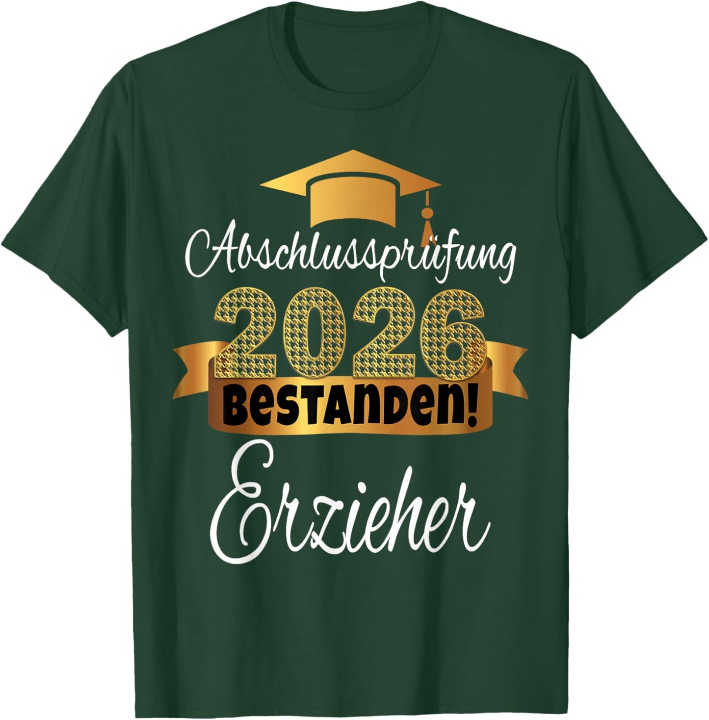 Erzieher I Duale Ausbildung Im Sozialen Bereich Bestanden T-Shirt - T-Shirt | Forest