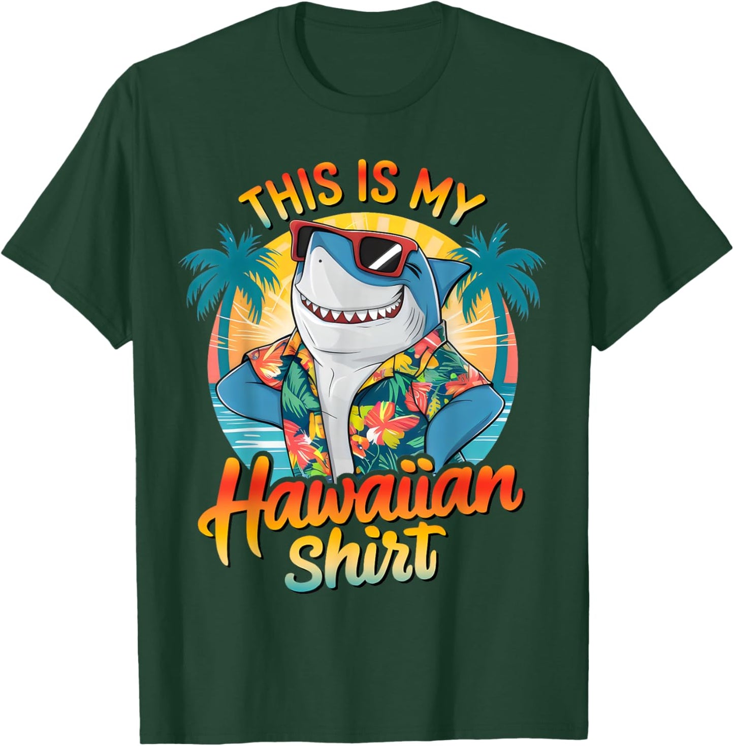 This Is My Hawaiian Shirt Tropical Luau Costume Party Hawaii T-Shirt - T-Shirt | Forest