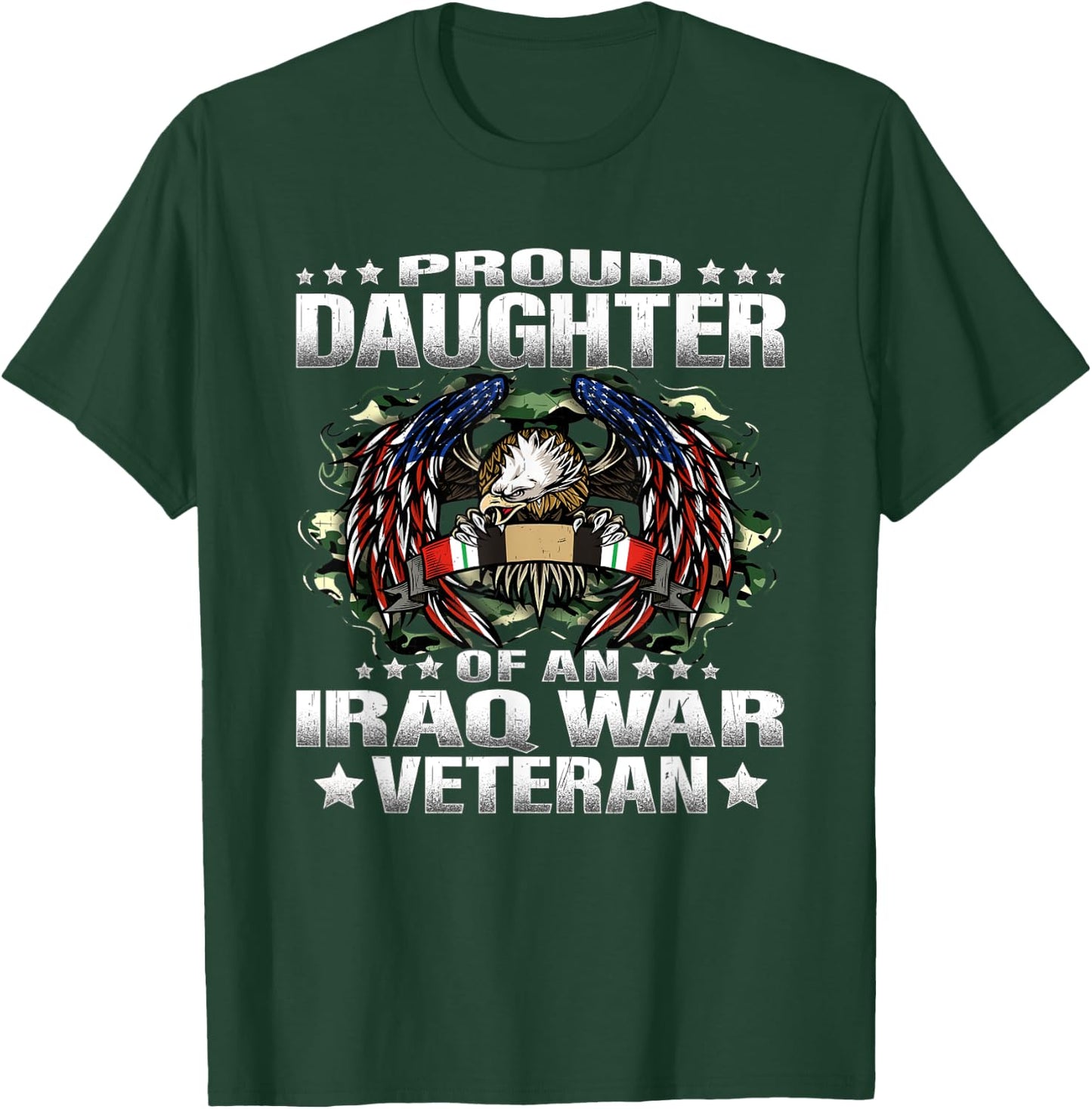 Proud Daughter Of An Iraq War Veteran Military Vet's Child T-Shirt - T-Shirt | Forest