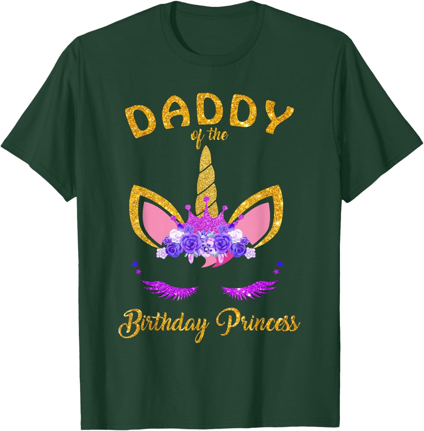 Daddy of the Birthday Princess Unicorn Girl T Shirt Outfit T-Shirt - T-Shirt | Forest