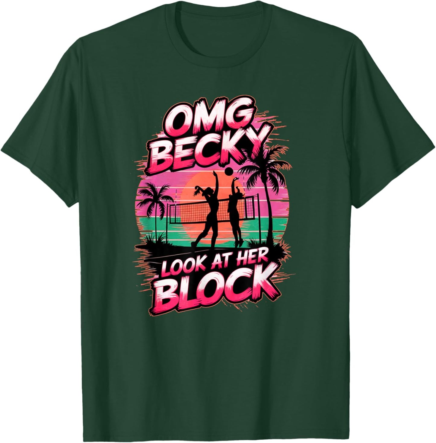 Girls Volleyball Funny Saying for Teens and Adults Players T-Shirt - T-Shirt | Forest