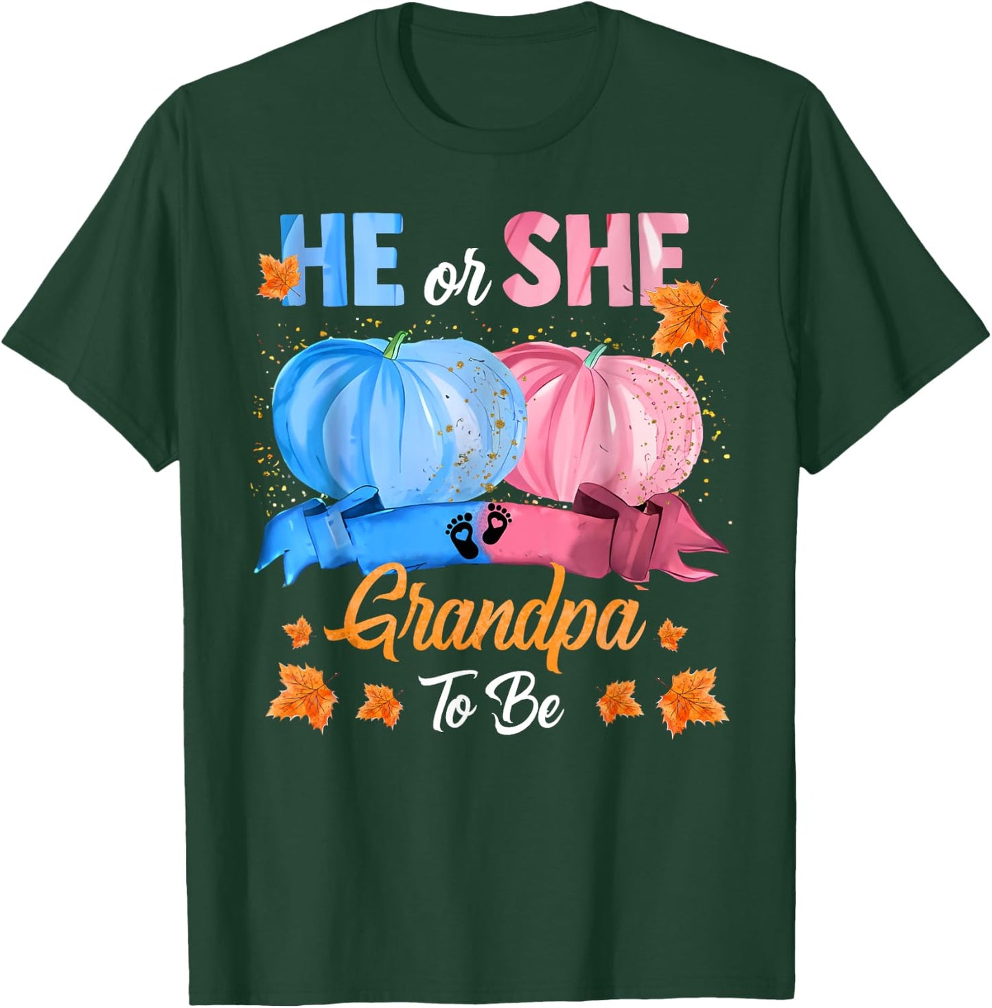 Halloween Pumpkin Gender Reveal He or She Grandpa To Be T-Shirt - T-Shirt | Forest
