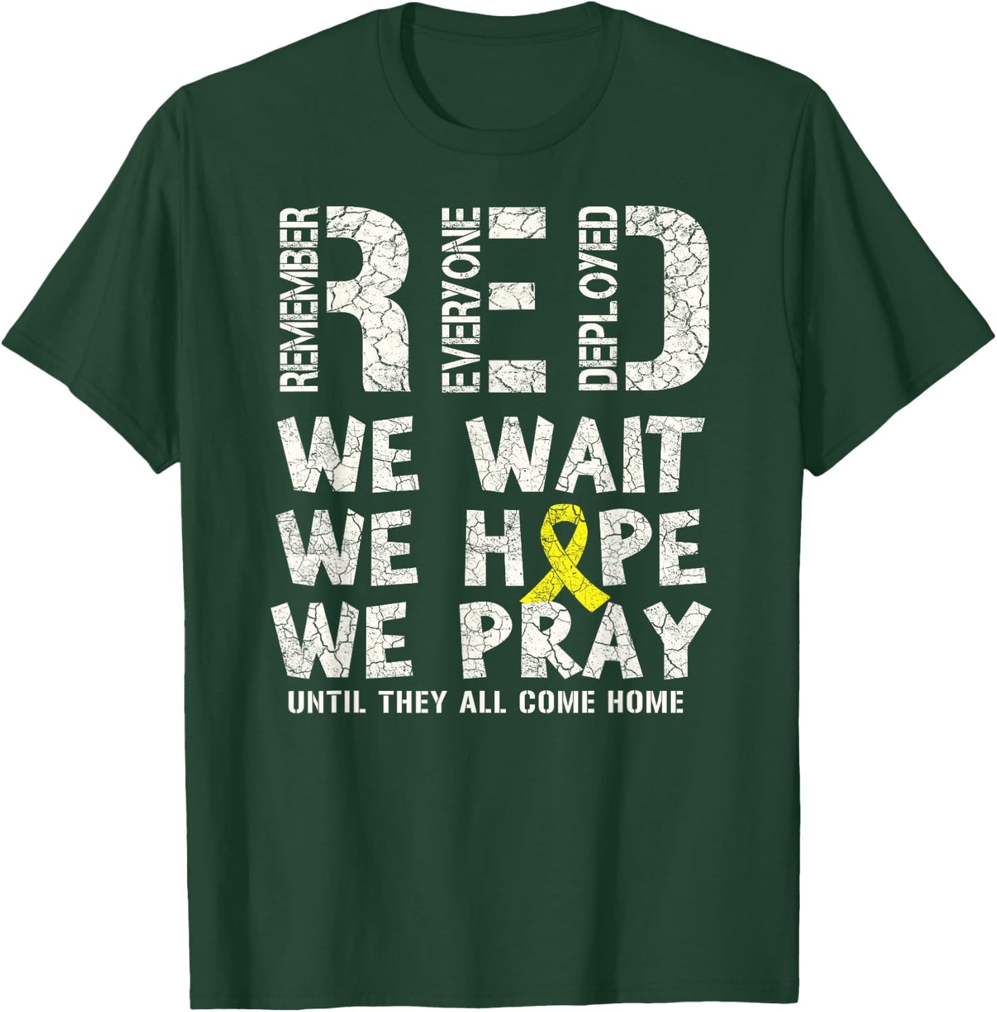 Remember Everyone Deployed - Red Friday Military T-Shirt - T-Shirt | Forest
