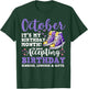 Funny October It's my Birthday Month Birthday Shoe Woman T-Shirt - T-Shirt | Forest