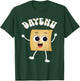 Dayenu Happy Passover Matzah Flatbread Funny Holiday T-Shirt - T-Shirt | Forest