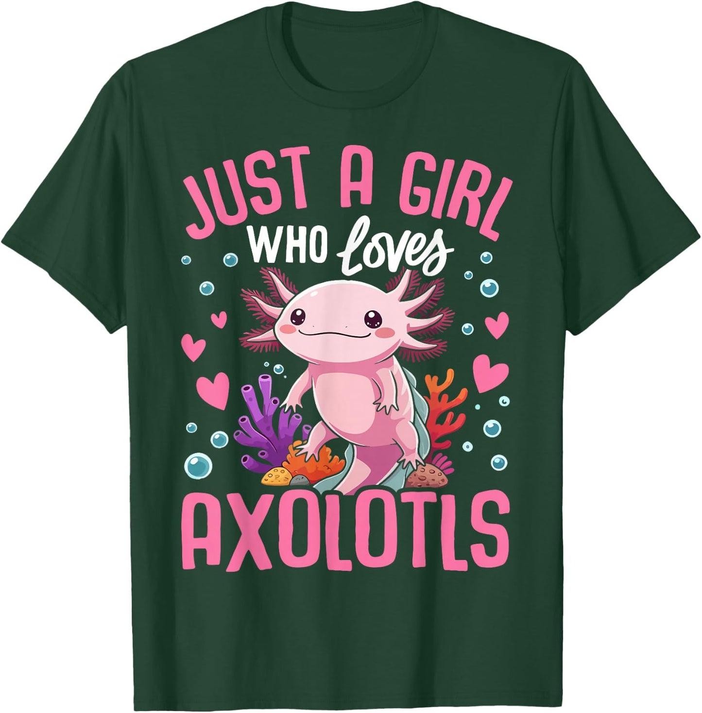 Just A Girl Who Loves Axolotls Cute Kawaii Kids Teen Girls T-Shirt - T-Shirt | Forest