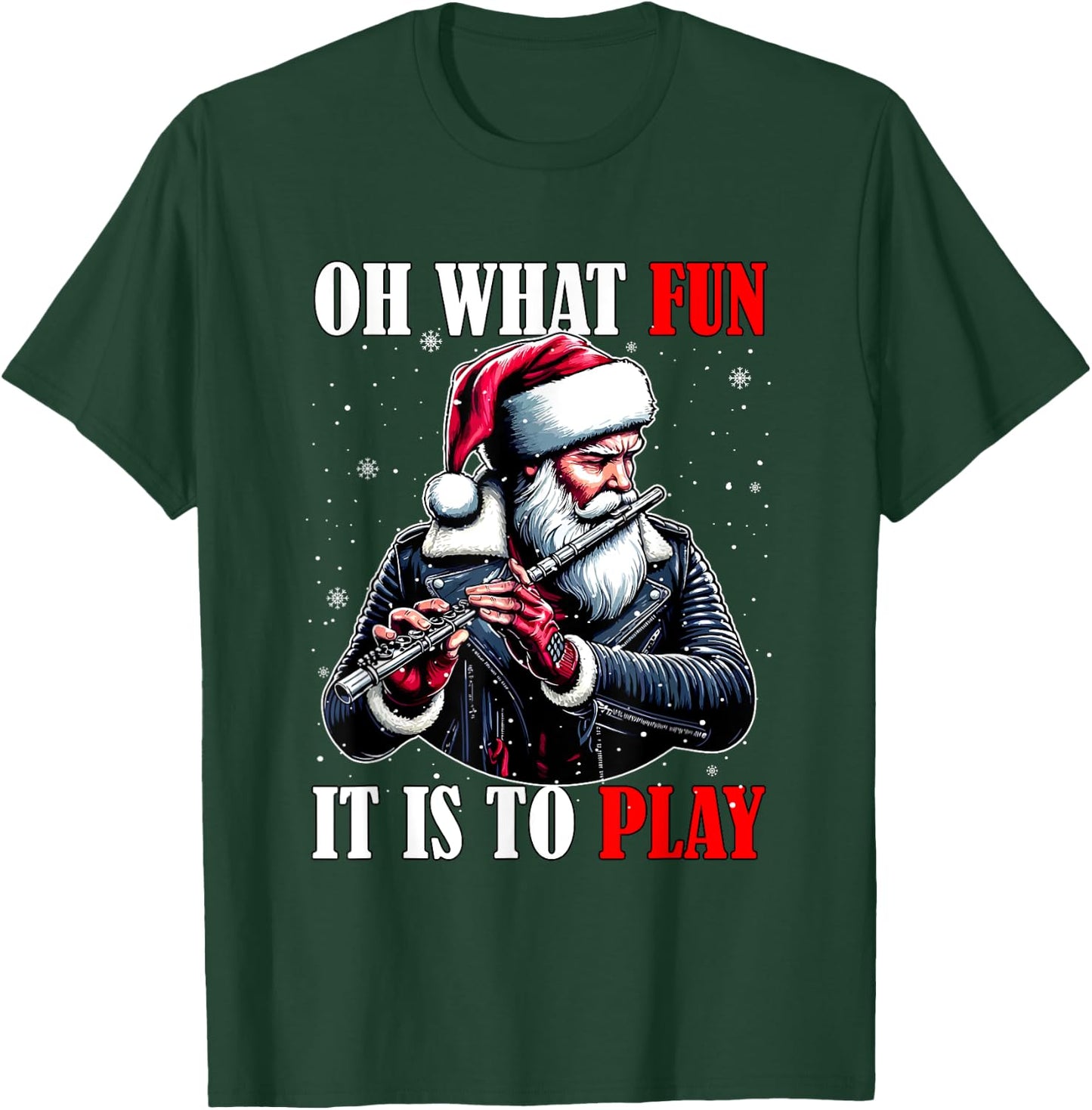 What Funny It Is To Play Christmas Santa Playing Flute T-Shirt - T-Shirt | Forest