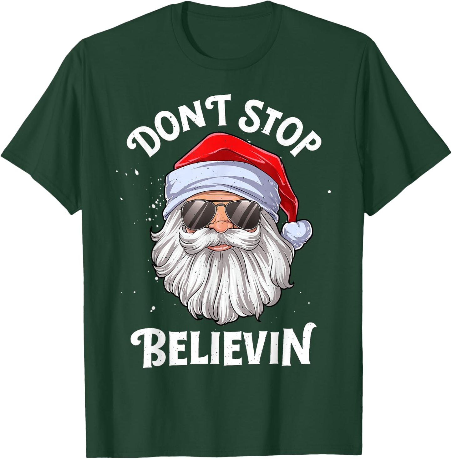 Don't Stop Believin Santa Funny Christmas Boys Kids Gifts T-Shirt - T-Shirt | Forest