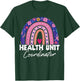 Health Unit Coordinator Appreciation Rainbow T-Shirt - T-Shirt | Forest
