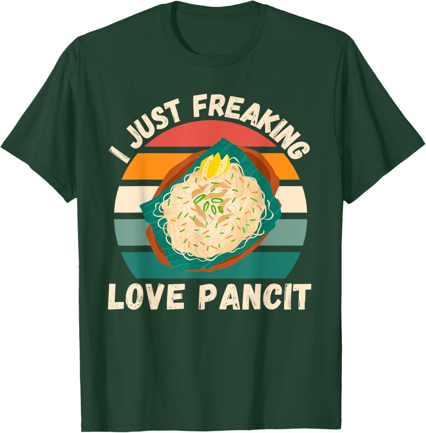 Retro Pancit I Just Freaking Love Pancit Food Lover T-Shirt - T-Shirt | Forest