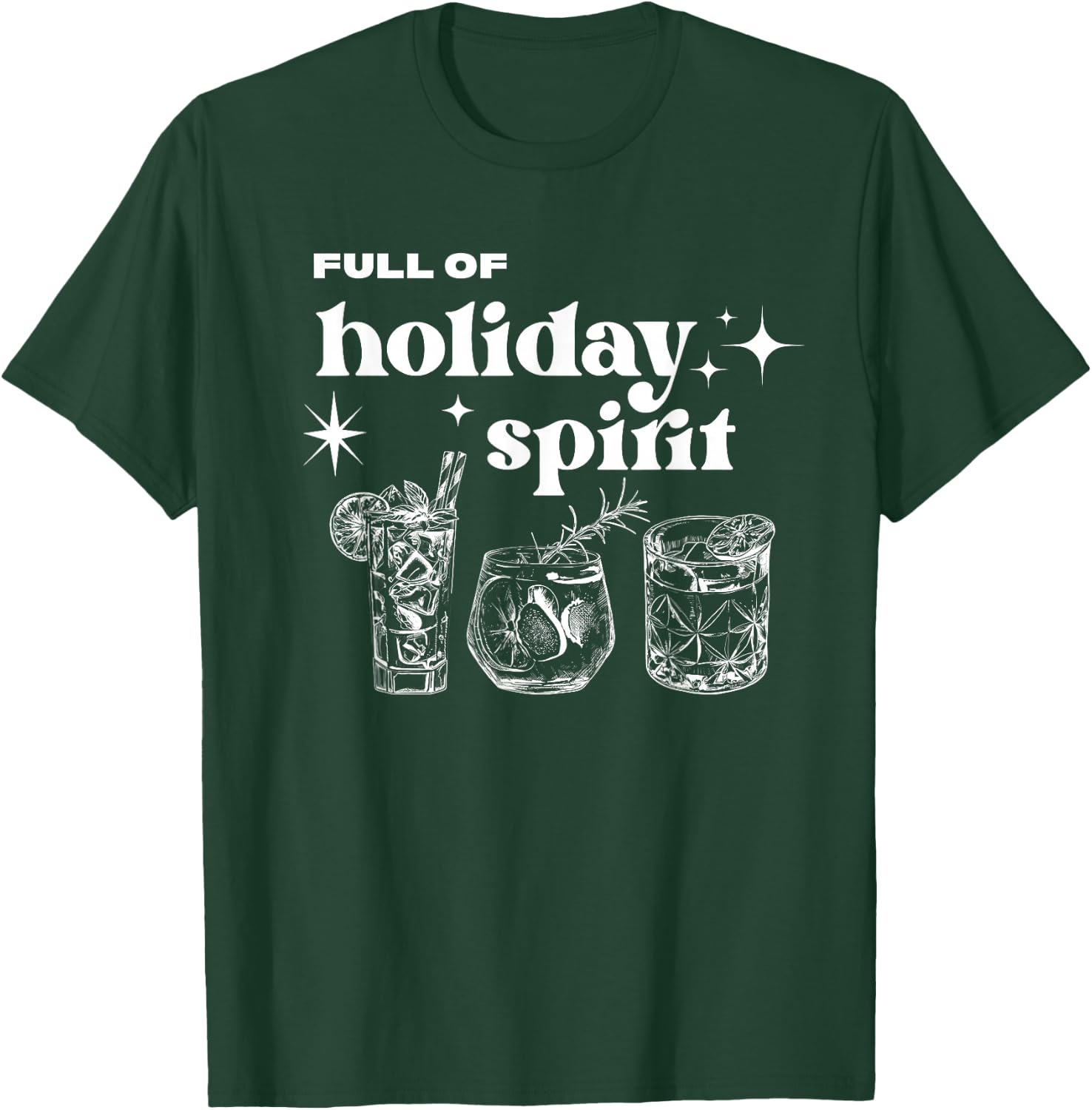 Christmas Full of Holiday Spirit Cocktail Club Women Men T-Shirt - T-Shirt | Forest