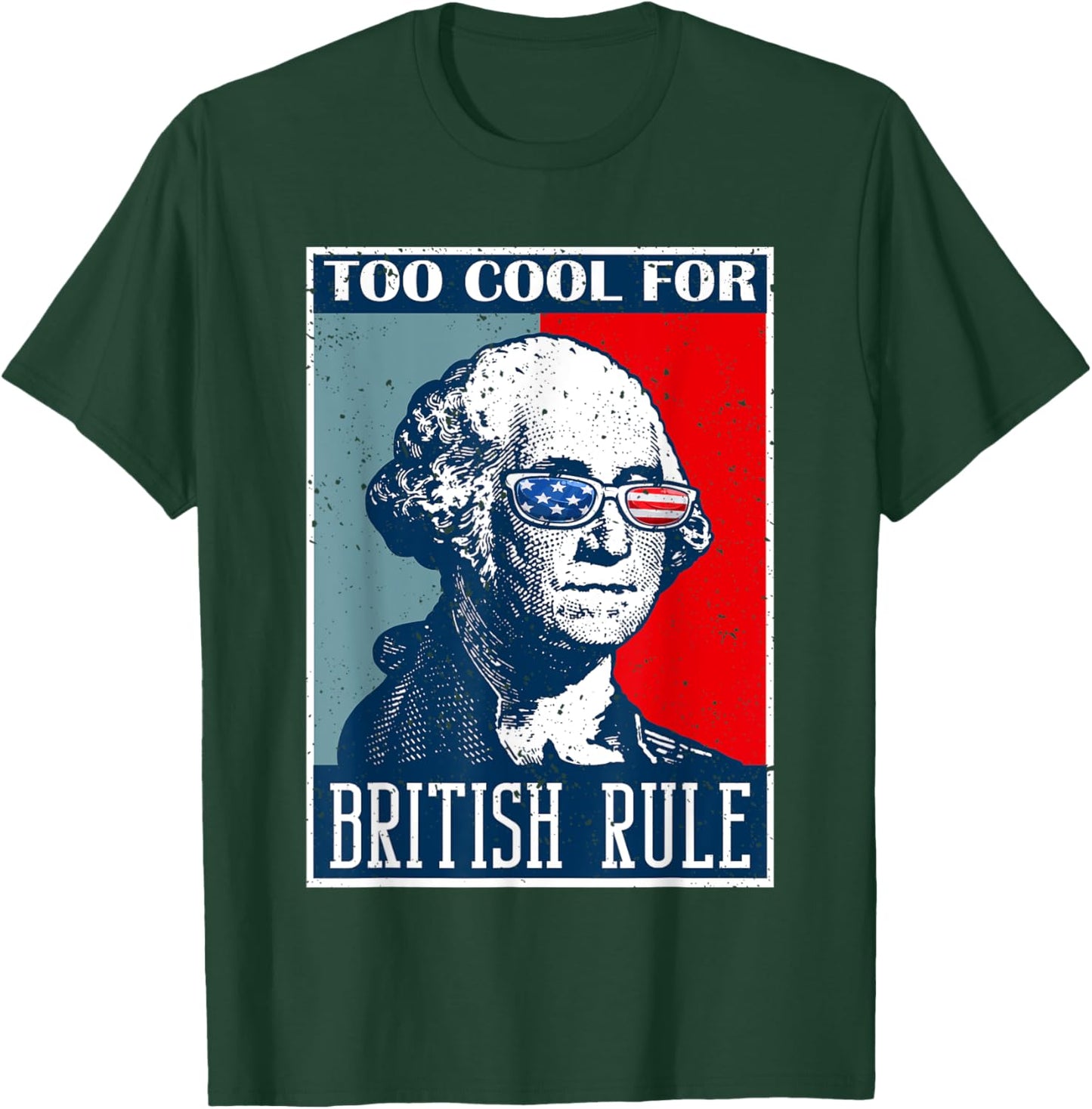 Too Cool For British Rule Independence Day 4th of July Kids Men T-Shirt - T-Shirt | Forest
