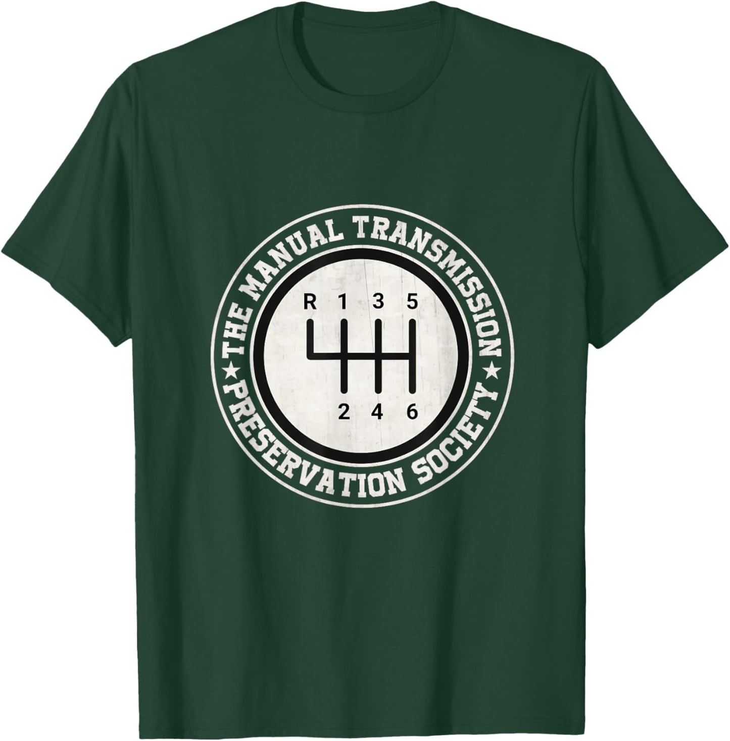 Manual Transmission Preservation Society 3 Pedals 6 Speed T-Shirt - T-Shirt | Forest