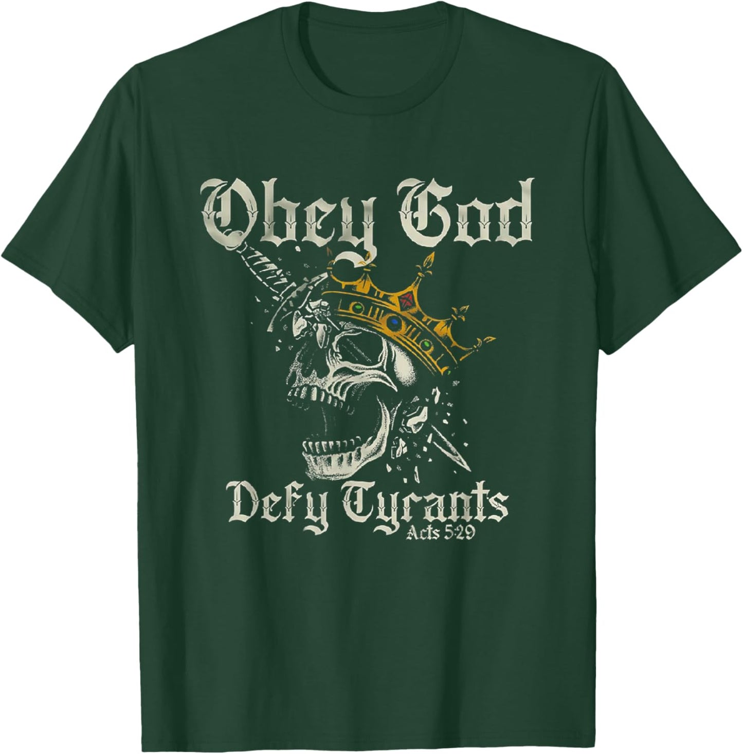 Obey God Defy Tyrants Skull T-Shirt - T-Shirt | Forest