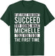 Michelle Name Personalized Birthday Presents Funny Michelle T-Shirt - T-Shirt | Forest