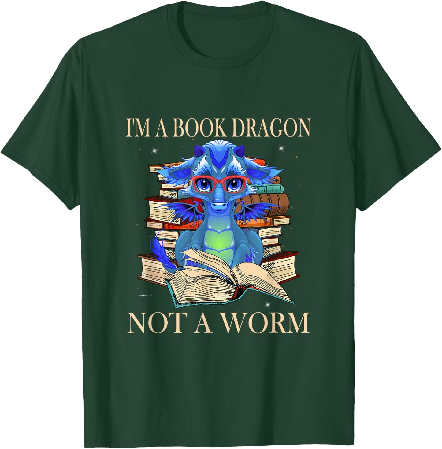 I'm a Book Dragon Not a Worm Funny Dragons Jokes T-Shirt - T-Shirt | Forest