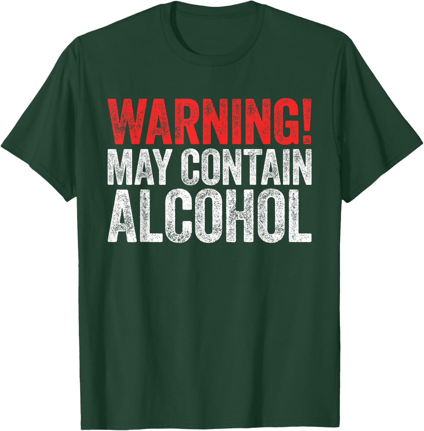 Warning May Contain Alcohol Shirt Funny Men Women Drinking T-Shirt - T-Shirt | Forest