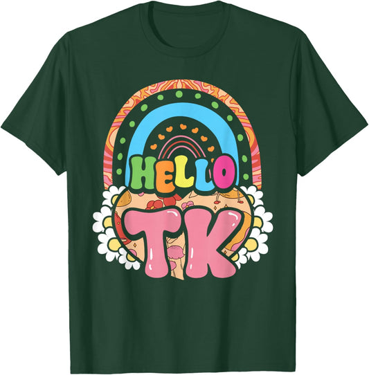 Hello TK Transitional Kindergarten First Day of School T-Shirt - T-Shirt | Forest