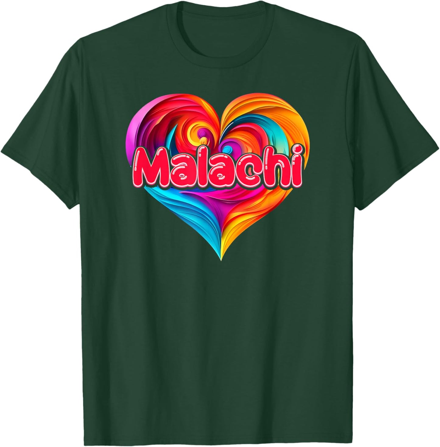 I Heart Love Malachi First Name Colorful Named T-Shirt - T-Shirt | Forest