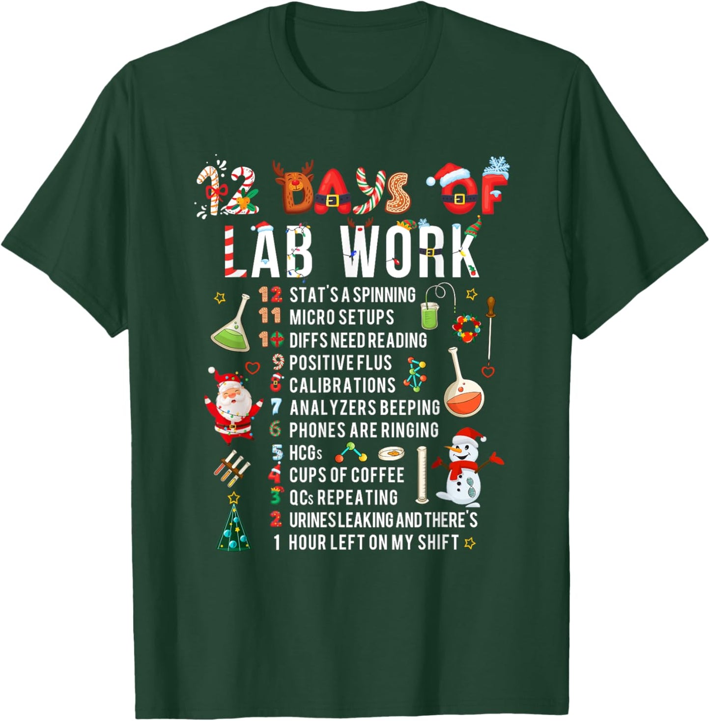 12 Days Of Lab Work Christmas Medical Laboratory Scientist T-Shirt - T-Shirt | Forest