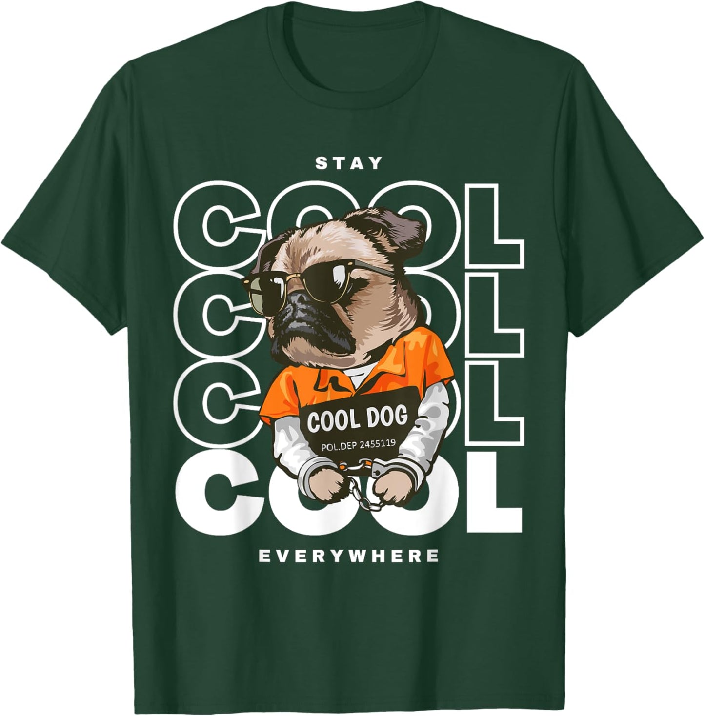 Stay Cool Everywhere. Funny Cool Dog Women Kids T-Shirt - T-Shirt | Forest