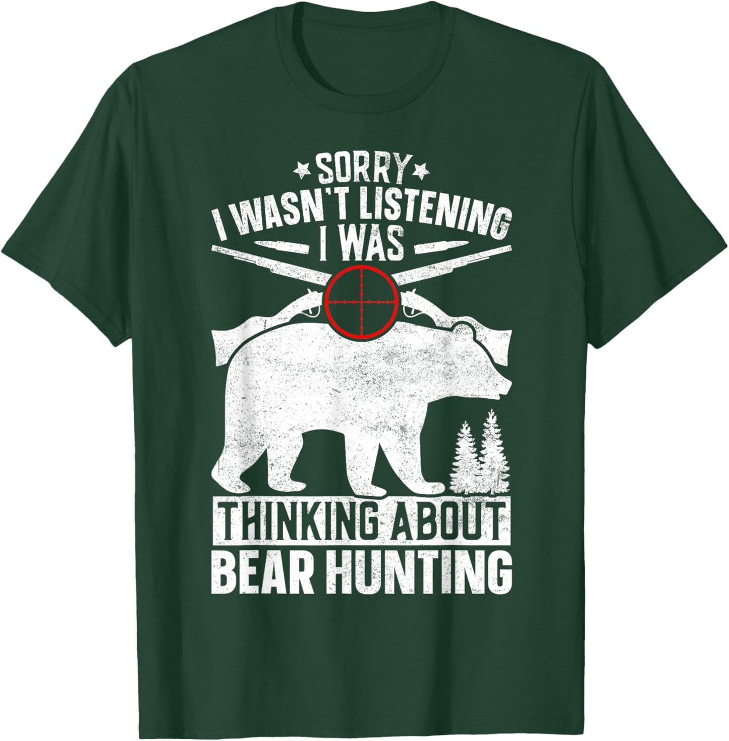 Bear Hunting T-Shirt - T-Shirt | Forest
