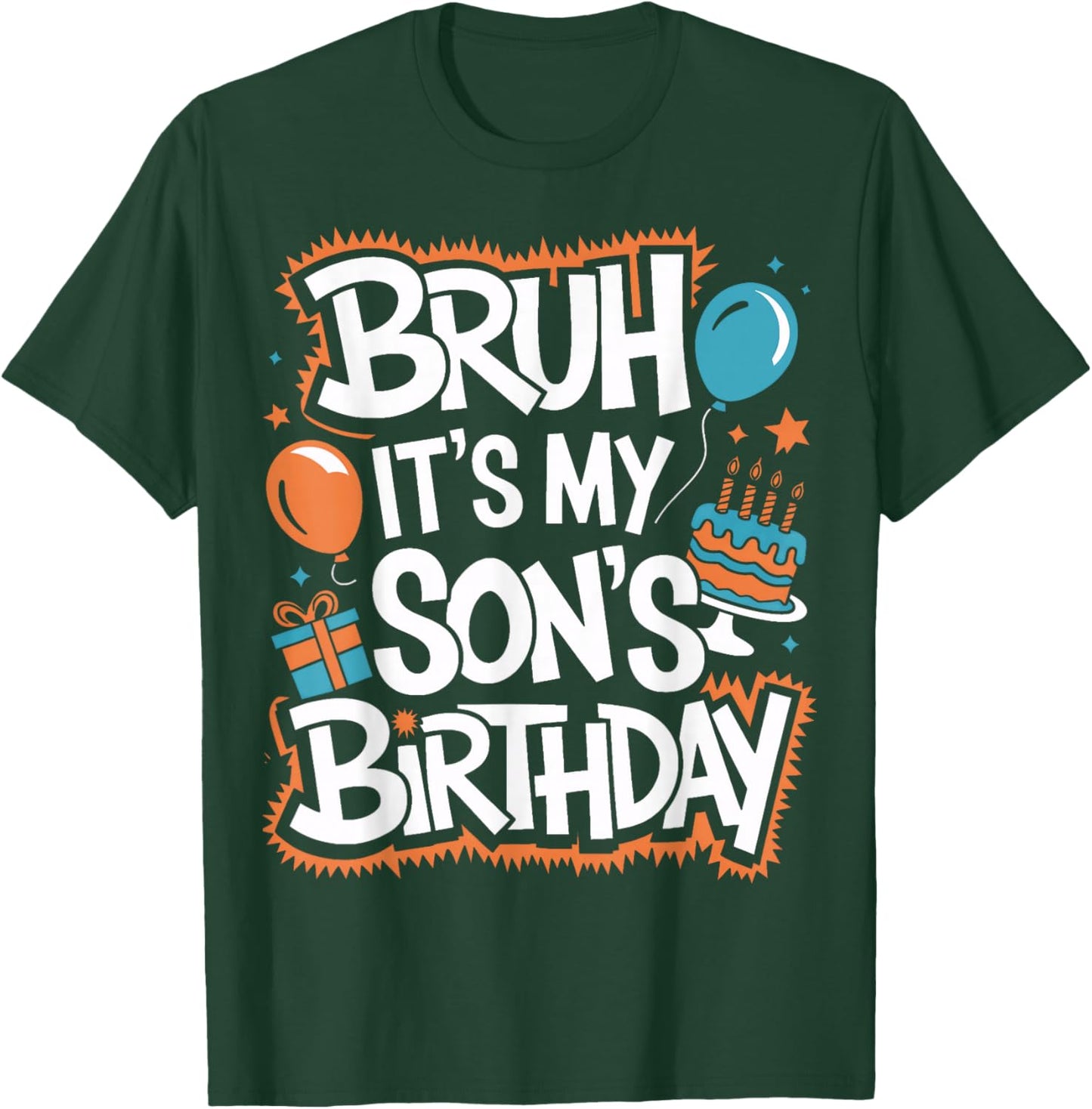 Funny Son Birthday Bruh It Is My Son's Birthday Party T-Shirt - T-Shirt | Forest