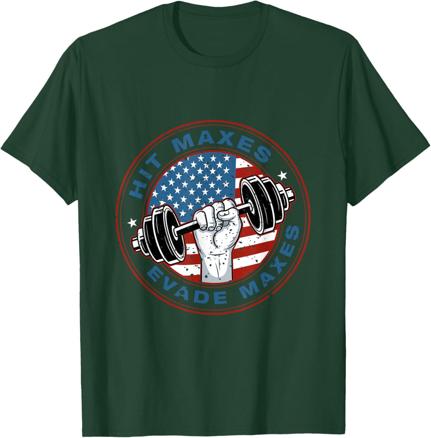 Hit Maxes Evade Taxes Fun Sarcastic Lifting Gym USA Flag Men T-Shirt - T-Shirt | Forest