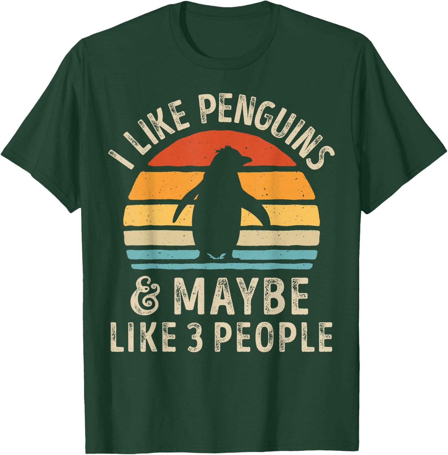 I Like Penguins and Maybe 3 People Funny Penguin Retro Bird T-Shirt - T-Shirt | Forest