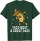 Dabbing Taco Bout A Great Dad! Men's Funny Dad Joke T-Shirt - T-Shirt | Forest