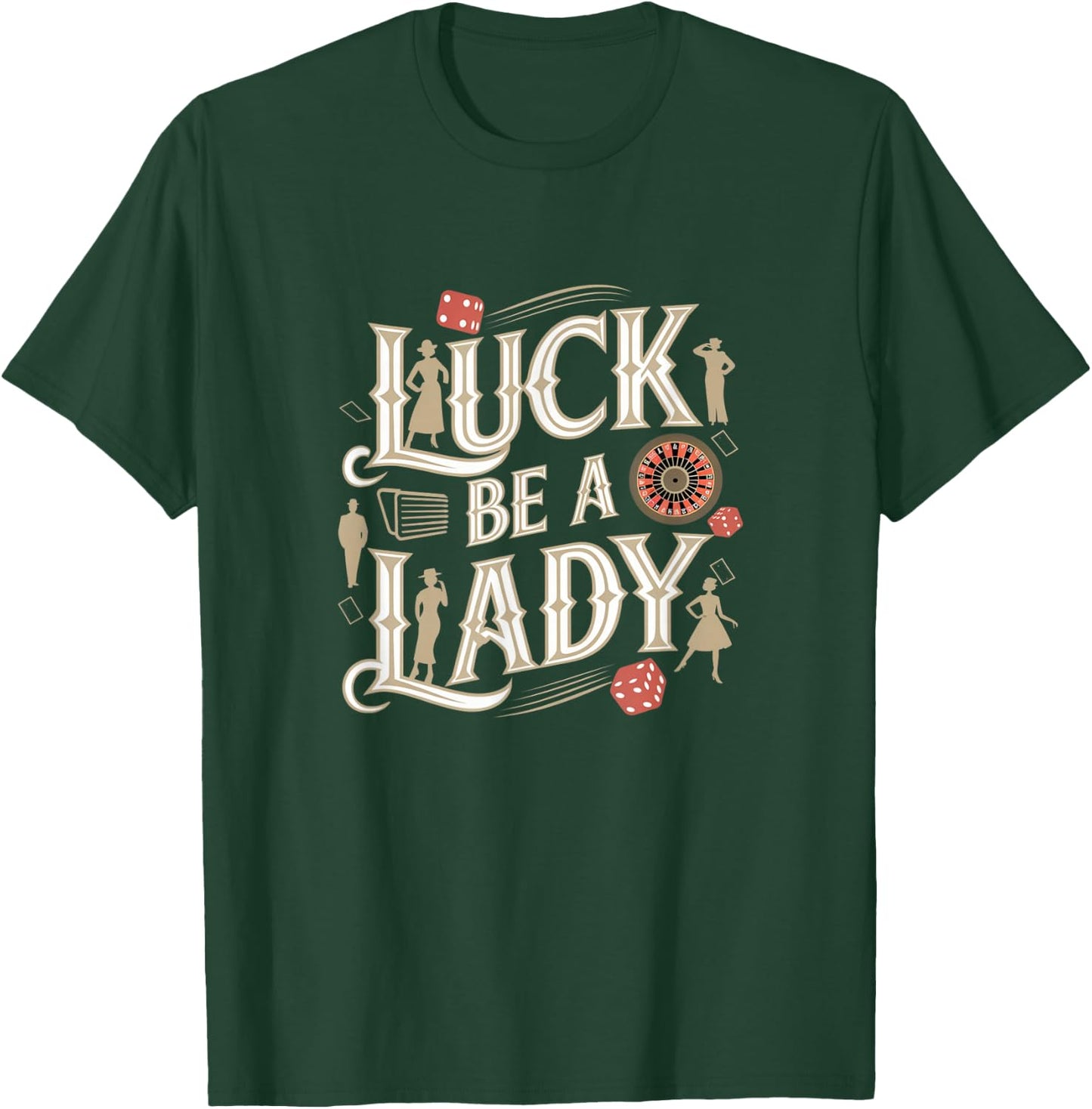 Luck Be A Lady Guys and Dolls Retro Casino Musical Theatre T-Shirt - T-Shirt | Forest