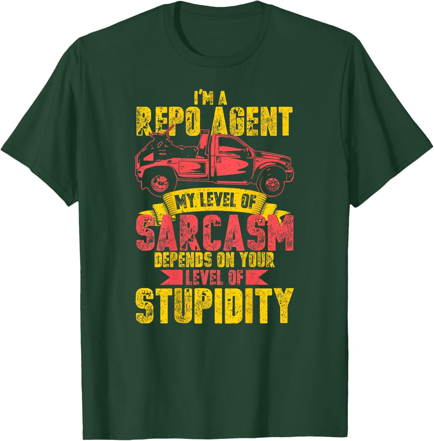 Funny Repo Shirts Repossession Recovery Agent Gifts T-Shirt - T-Shirt | Forest