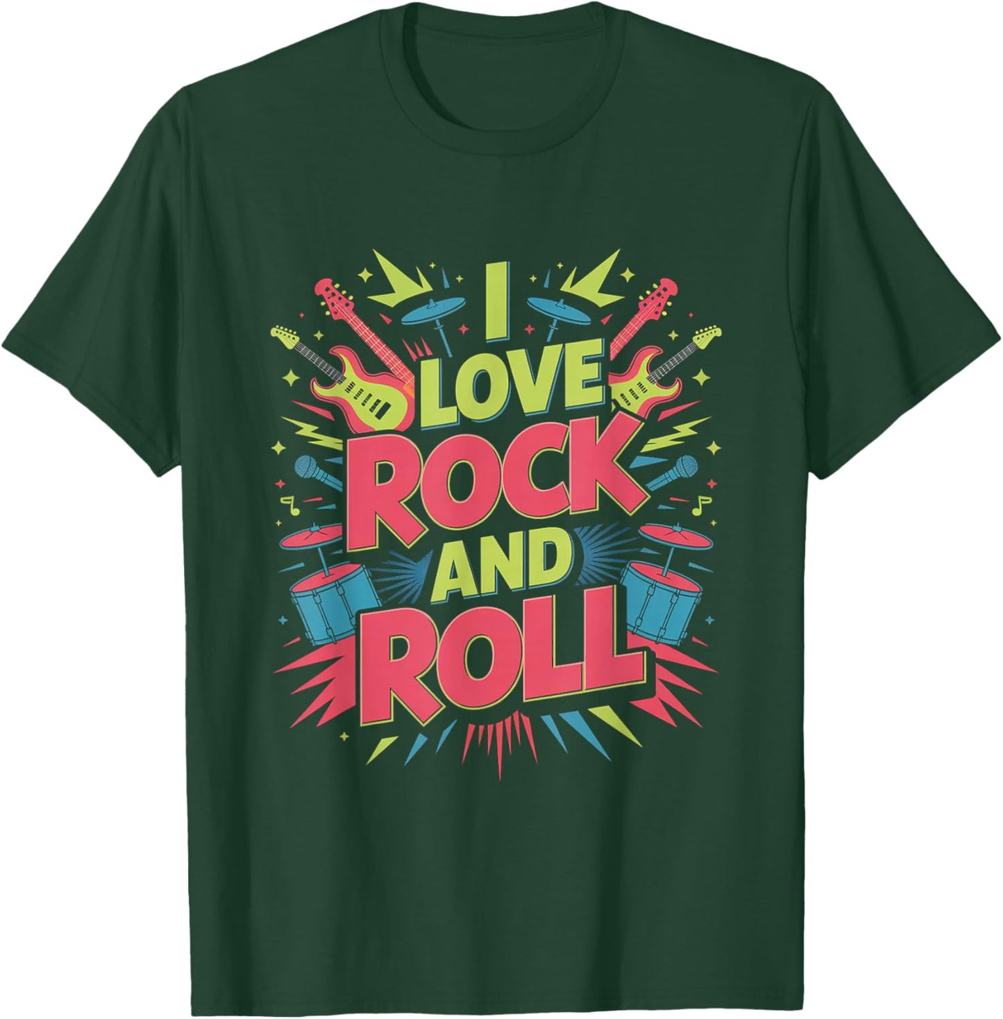 I Love Rock and Roll Music Lovers T-Shirt - T-Shirt | Forest