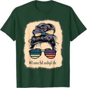 Lunch Lady Life Messy Hair Bun Girl T-Shirt - T-Shirt | Forest