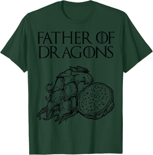 Father Of Dragons Funny Dragon Fruit Dad Father's Day T-Shirt - T-Shirt | Forest
