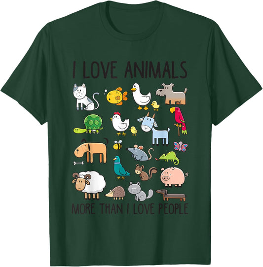 I Love Animals More Than I Love People T-Shirt - T-Shirt | Forest