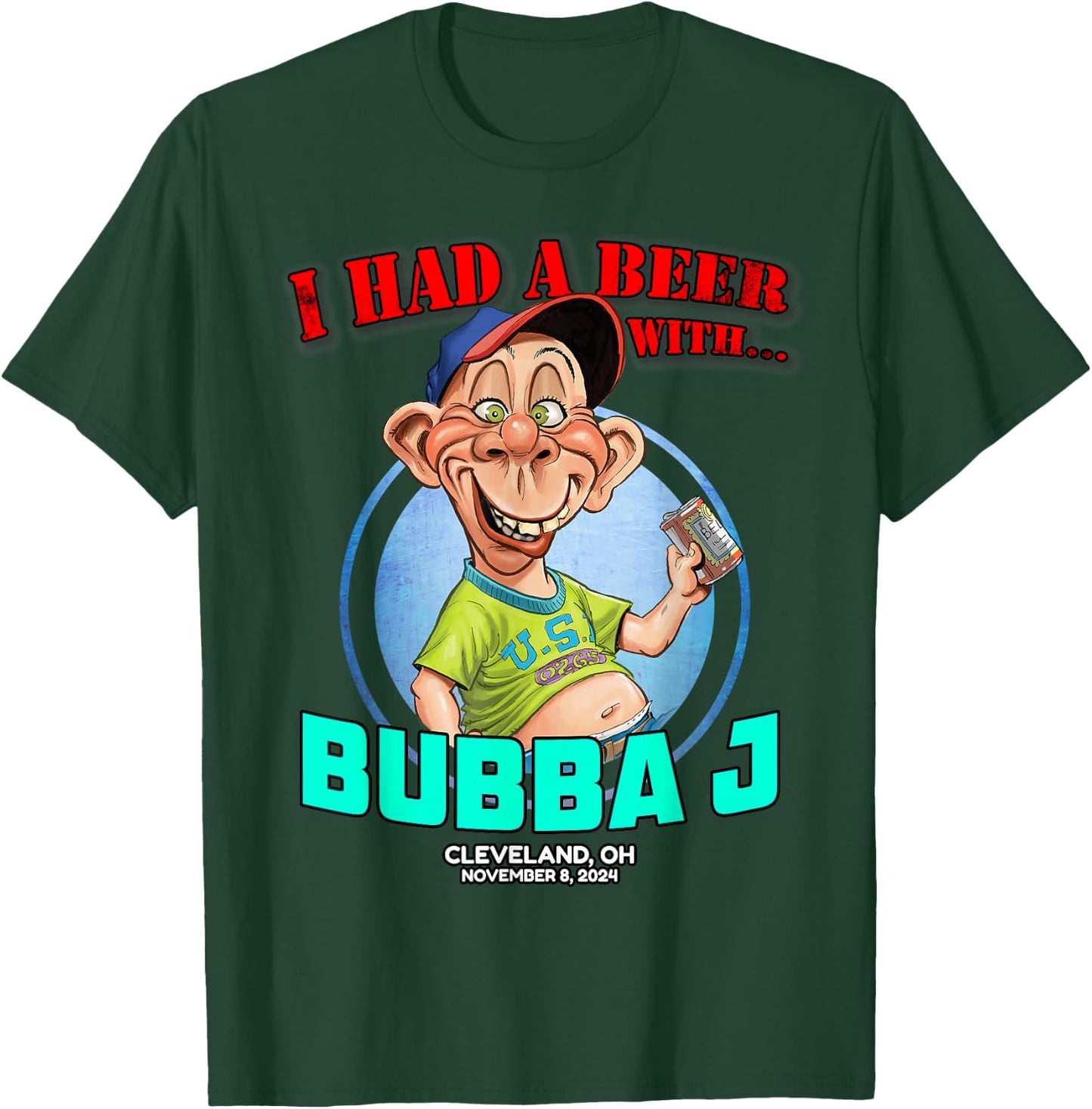 Bubba J Cleveland, OH (2024) T-Shirt - T-Shirt | Forest